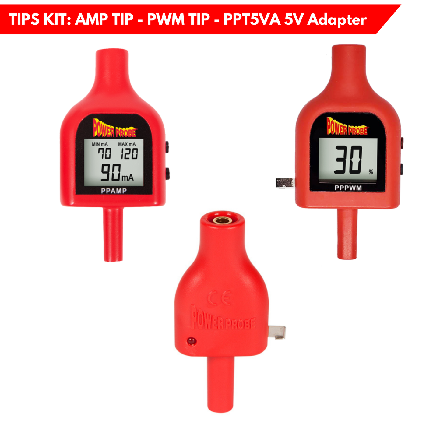 Power Probe Limited Edition Tips Kit – Amp Tip, PWM Tip & 5V Adapter